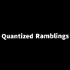 Quantized Ramblings