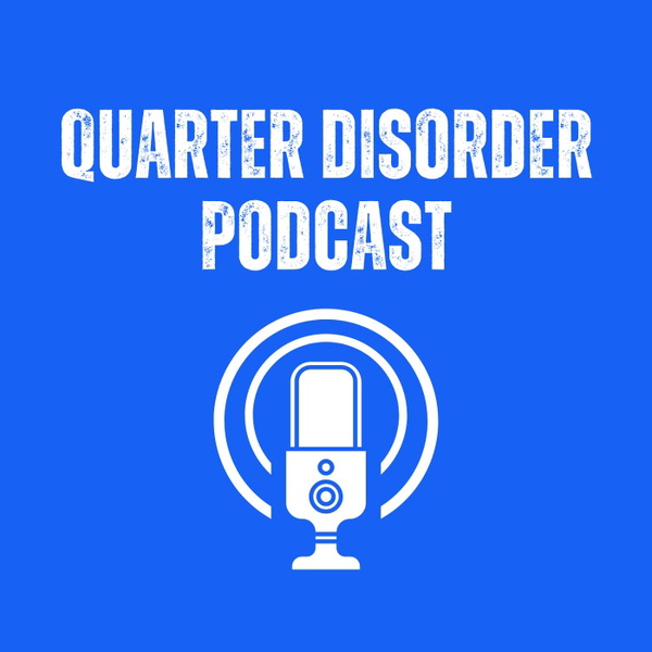 Artwork for Quarter Disorder Podcast