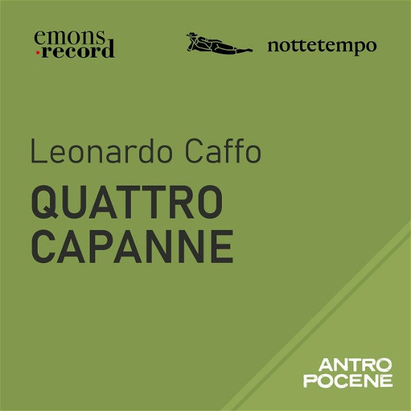 Artwork for Quattro capanne di Leonardo Caffo