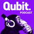 Qubit Podcast