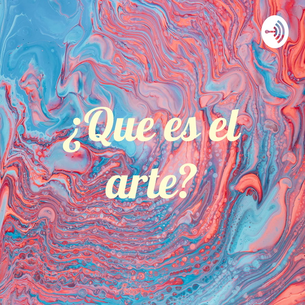 Listener Numbers, Contacts, Similar Podcasts ¿Que es el arte?