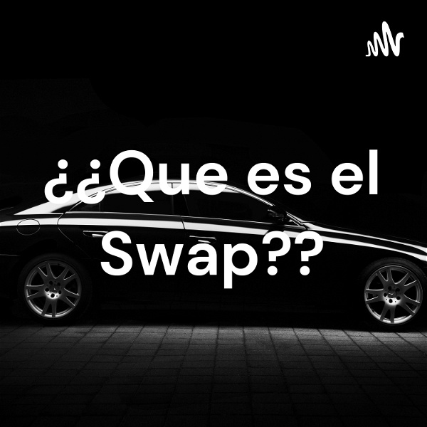 Artwork for ¿¿Que es el Swap??