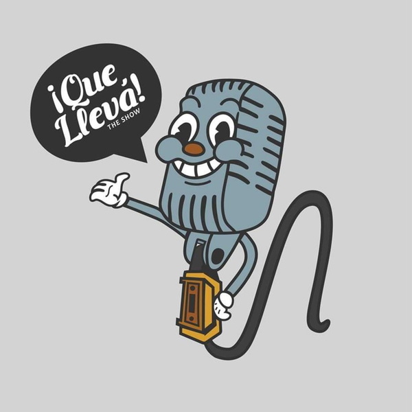 Artwork for ¡Que Llevá! The Show