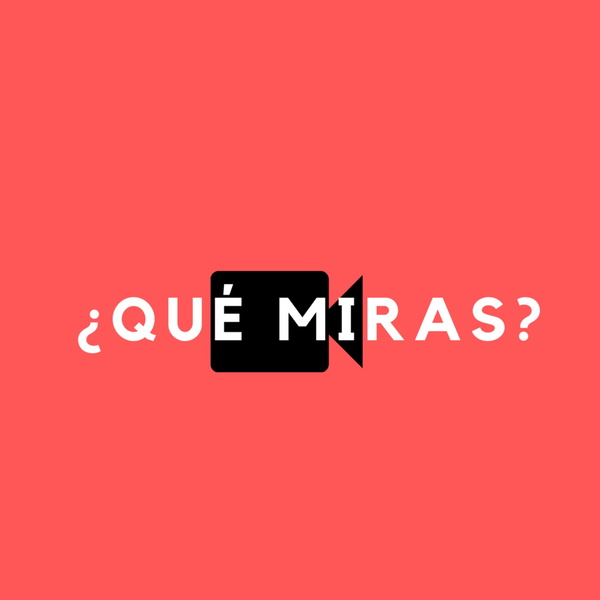 Artwork for ¿Qué miras?