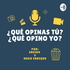 ¿Qué opinas tú? ¿Qué opino yo?