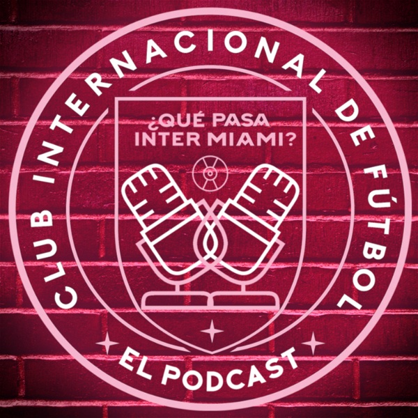 Artwork for ¿Qué pasa Inter Miami?