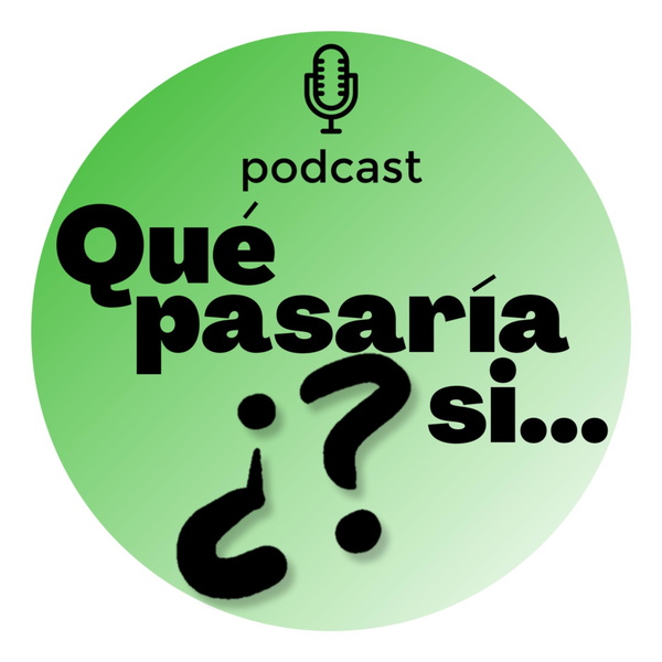 Artwork for Qué Pasaría Si...