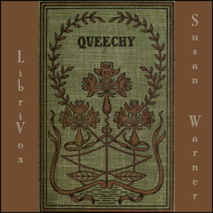 Artwork for Queechy by Susan Warner (1819