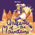 Queen of the Mountains