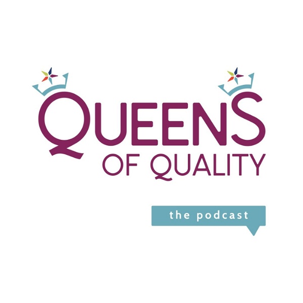 Artwork for Queens of Quality Podcast