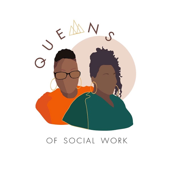 Artwork for Queens of Social Work
