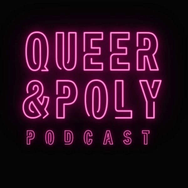 Artwork for Queer & Poly Podcast