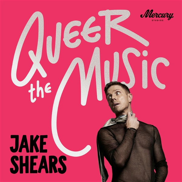 Artwork for Queer The Music: Jake Shears On The Songs That Changed Lives