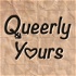 Queerly Yours