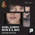 Quel corpo non è il mio