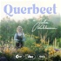Querbeet - Der Podcast für deinen Garten