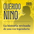 Querido Nino, la historia revisada de una voz legendaria