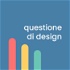 Questione di design