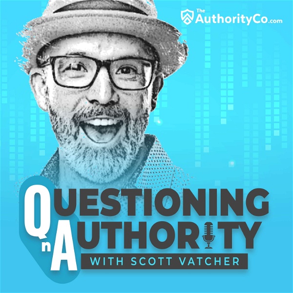 Artwork for Questioning Authority: Q&A with Leading Authorities for Entrepreneurial Excellence