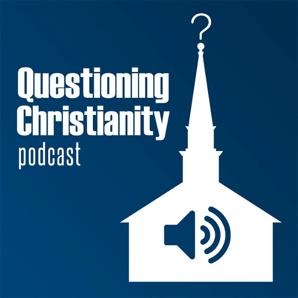 Artwork for Questioning Christianity Podcast