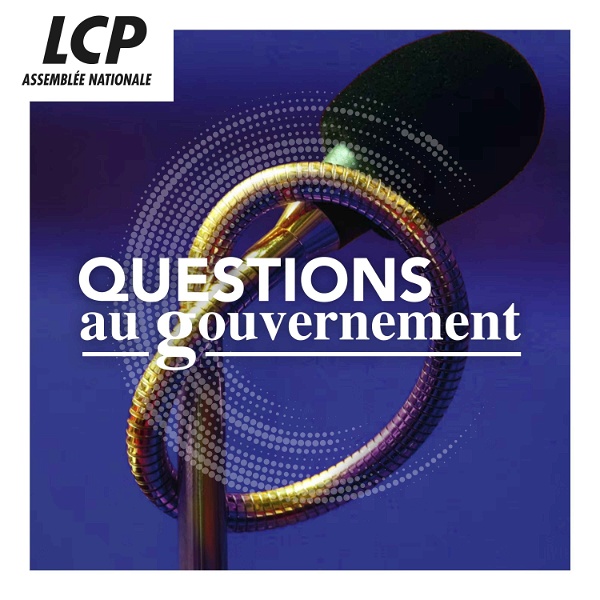 Artwork for Questions au Gouvernement, LCP