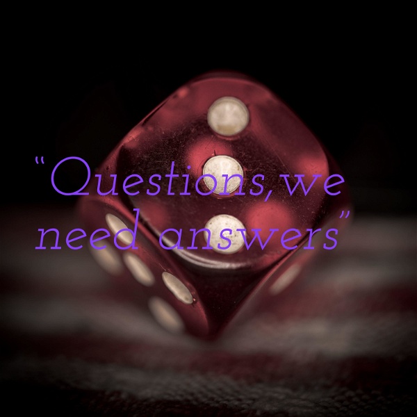 Artwork for “Questions,we need answers”