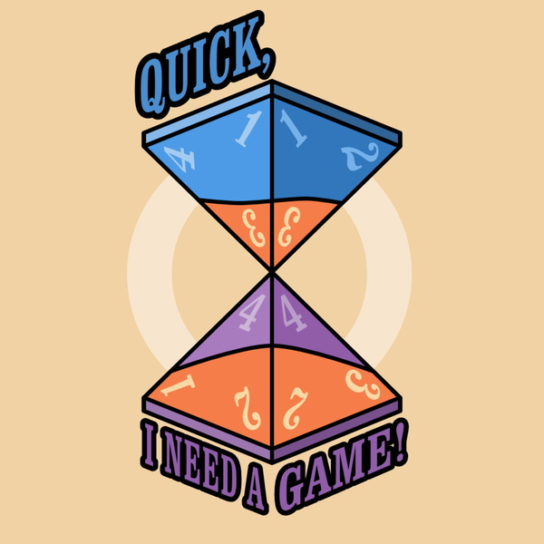 Artwork for QUICK, I Need A Game!