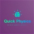Quick Physics