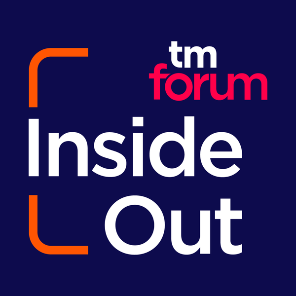 Artwork for Inside Out: A TM Forum podcast