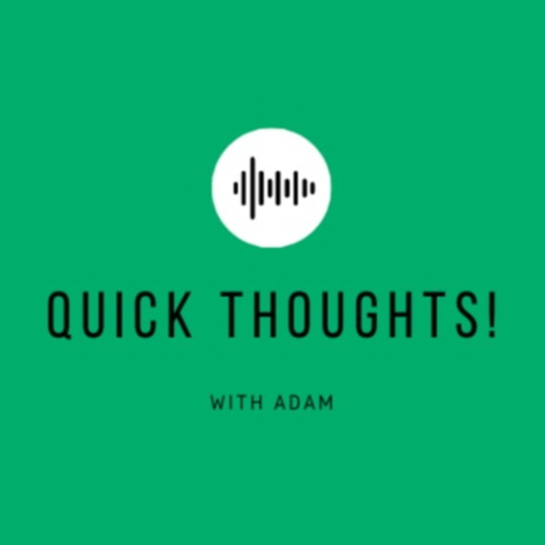 Artwork for Quick Thoughts!