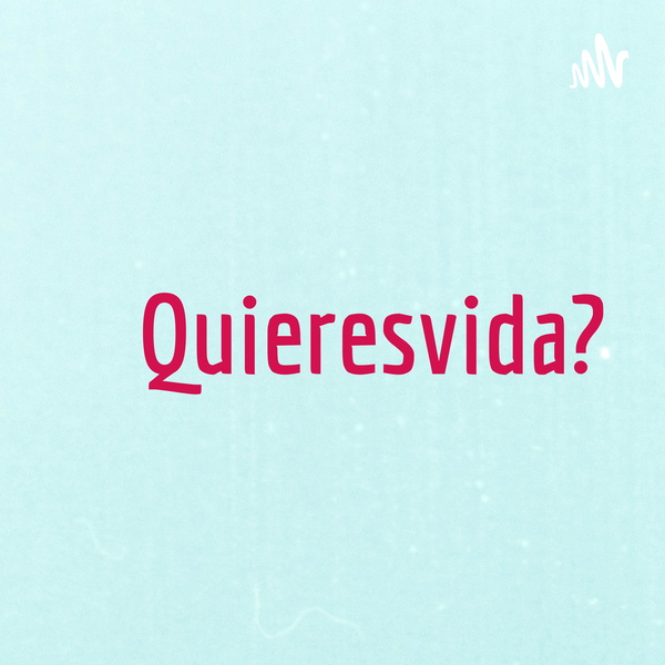 Artwork for Quieresvida?
