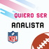Quiero Ser Analista NFL
