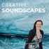 Creative Soundscapes with Margaret Soraya