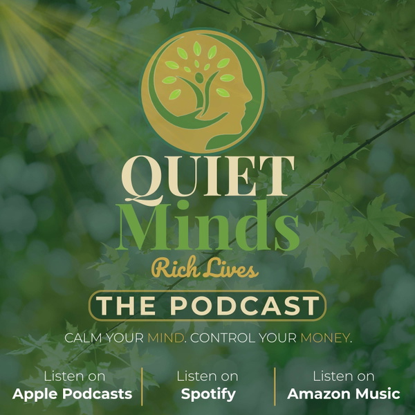 Artwork for Quiet Minds, Rich Lives.