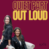 Quiet Part Out Loud