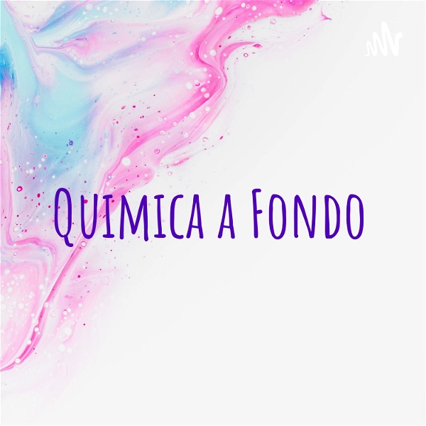 Artwork for Quimica a Fondo