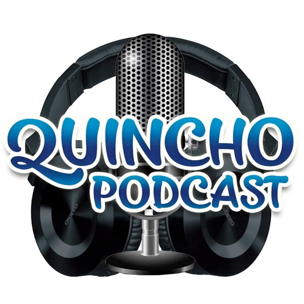 Artwork for Quincho Podcast