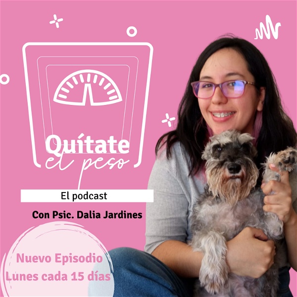 Artwork for Quítate el peso con Psic. Dalia Jardines