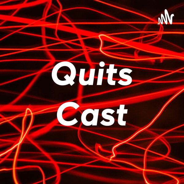 Artwork for Quits Cast