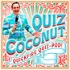 10 Minutes of Trivia - Quiz Coconut's Quickfire Quiz-Pod