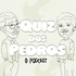Quiz dos Pedros - O Podcast