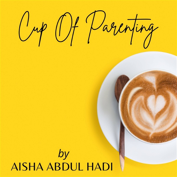 Artwork for Cup Of Parenting