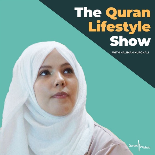 Artwork for The Quran Lifestyle Show