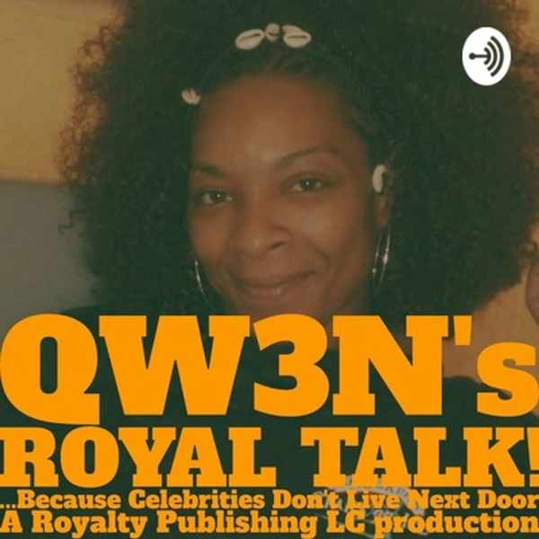 Artwork for QW3N’s ROYAL TALK