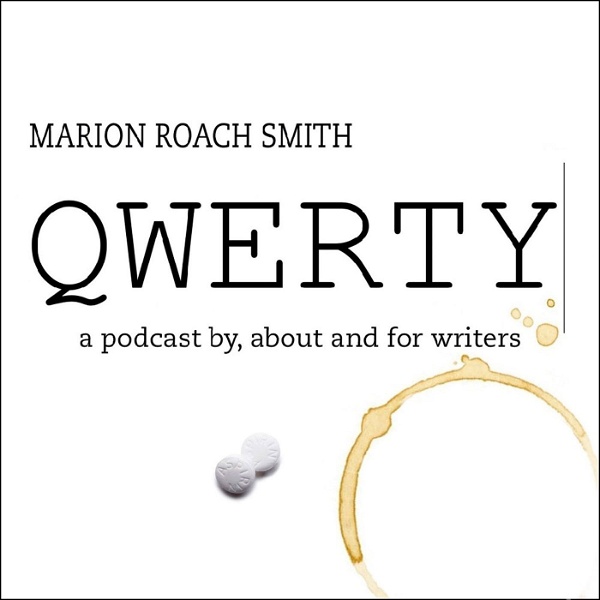 Artwork for QWERTY: A Podcast for Writers on How to Live the Writing Life