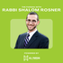 Rabbi Shalom Rosner on The Parsha