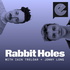 Rabbit Holes