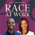 Race at Work with Porter Braswell