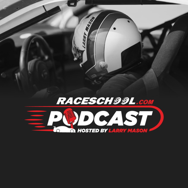 Artwork for RaceSchool.com Podcast hosted by Larry Mason