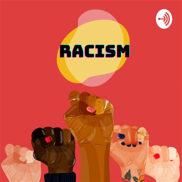 Artwork for Racism ✊🏻✊🏽✊🏿.